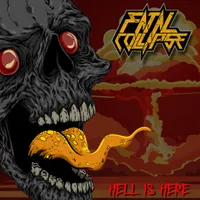 Hell Is Here - Fatal Collapse