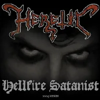 Hellfire Satanist (2009 version) - Heretic
