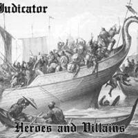 Heroes and Villains - Judicator