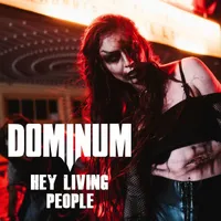 Hey Living People - Dominum