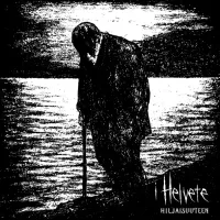 Hiljaisuuteen - I Helvete