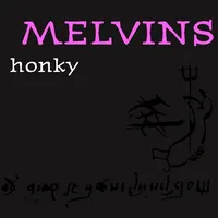 Honky - Melvins
