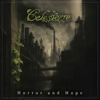 Horror and Hope - Celesterre