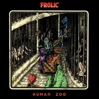 Human Zoo - Frolic