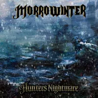 Hunters Nightmare - Morrowinter