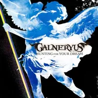 Hunting for Your Dream - Galneryus