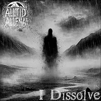 I Dissolve - Alltid Allena