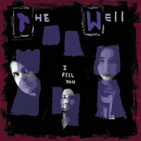 I Feel You - The Well