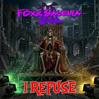 I Refuse - Föxx Salema
