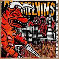 I Told You I Was Crazy / Tie My Pecker to a Tree - Melvins