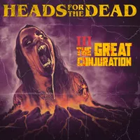 III: The Great Conjuration - Heads for the Dead