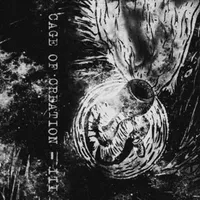 III - Cage of Creation