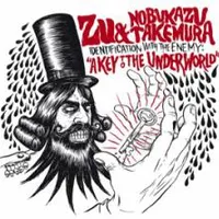 Identification with the Enemy: A Key to the Underworld - Zu