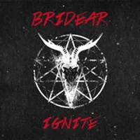Ignite - Bridear