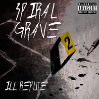 Ill Respute - Spiral Grave