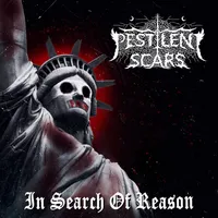 In Search of Reason - Pestilent Scars
