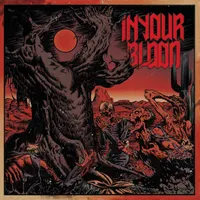 In Your Blood - In Your Blood