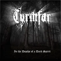 In the Depths of a Dark Spirit - Tyrmfar