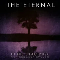 In the Lilac Dusk - The Eternal