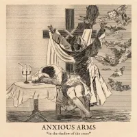 In the Shadow of the Cross - Anxious Arms