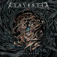 Inane Ducam (I Will Lead Into Nothingness) - Atavistia