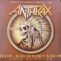 Indians / Sabbath Bloody Sabbath - Anthrax