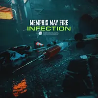 Infection - Memphis May Fire