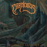 Insidious Saviour - Carnosus