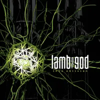 Into Oblivion - Lamb of God