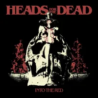 Into the Red - Heads for the Dead