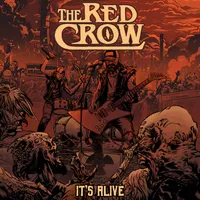 It's Alive - The Red Crow