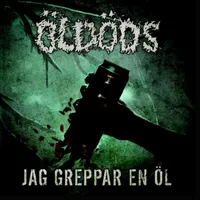 Jag greppar en öl - Öldöds
