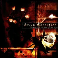 Journey to the End of the Night - Green Carnation