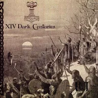 Jul - XIV Dark Centuries