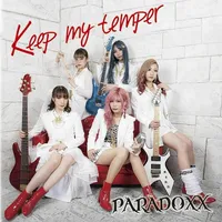 Keep My Temper - Paradoxx