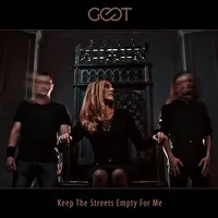 Keep the Streets Empty for Me - Goot
