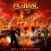 Kill It with Fire - Methane