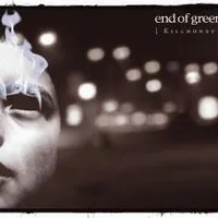 Killhoney - End of Green