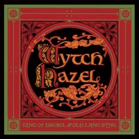 King of Israel / Auld Lang Syne - Wytch Hazel