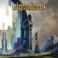 Kingdom Unfold - Rigorious