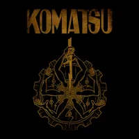 Komatsu - Komatsu