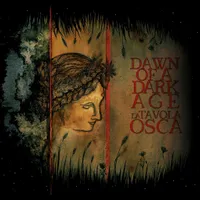 La Tavola Osca - Dawn of a Dark Age