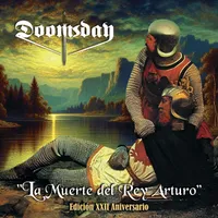 La muerte del rey Arturo (Edición XXII aniversario) - Doomsday