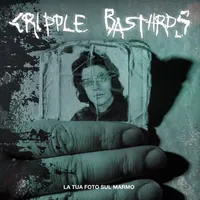 La tua foto sul marmo - Cripple Bastards