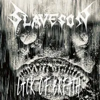 Lack of Breath - Slaveson