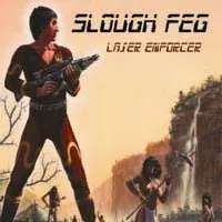 Laser Enforcer - The Lord Weird Slough Feg
