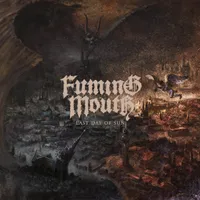 Last Day of Sun - Fuming Mouth