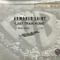 Last Train Home - Armored Saint