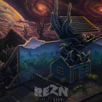Let It Burn - Rezn
