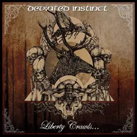 Liberty Crawls...to the Sanctuary of Slaves - Deviated Instinct